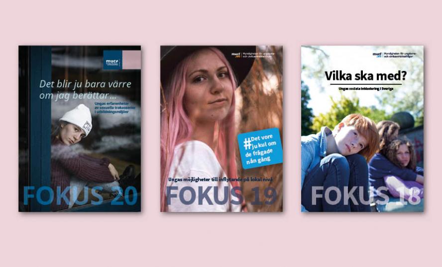 Bild på omslagen av de tre senaste rapporterna i Fokusserien