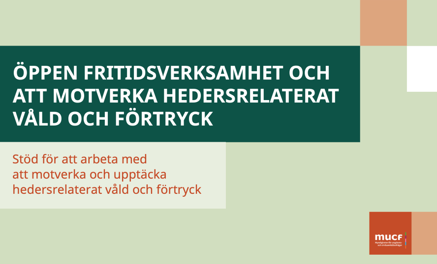 Omslagsbild Öppen fritidsverksamhet och att motverka hedersrelaterat våld och förtryck