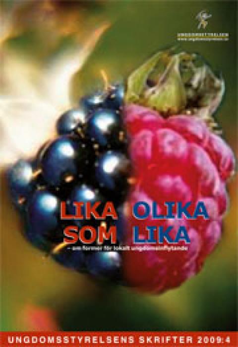 lika olika som lika