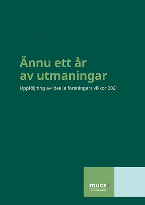 Ännu ett år av utmaningar: Uppföljning av ideella föreningars villkor 2021