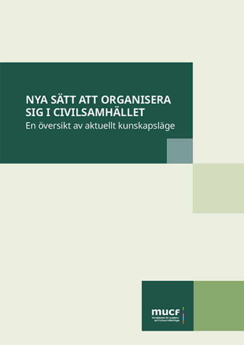 Rapporten Nya sätt att organisera sig i civilsamhället