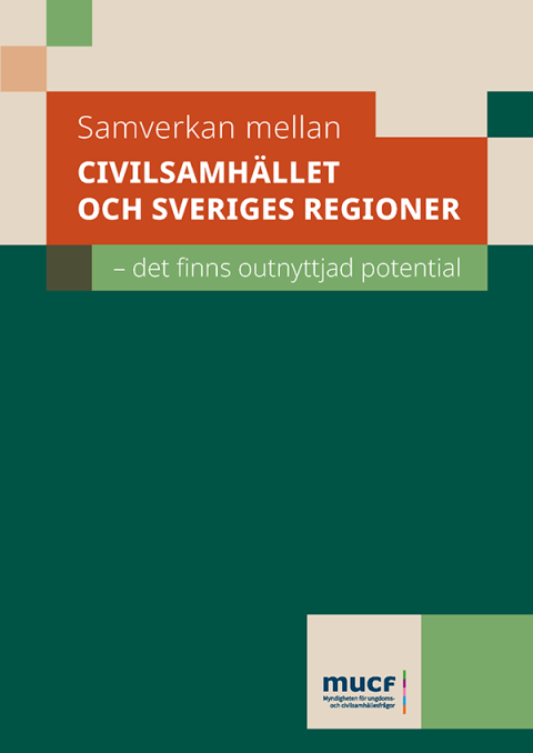 Framsida  på rapporten Samverkan mellan civilsamhället och Sveriges regioner – det finns outnyttjad potential