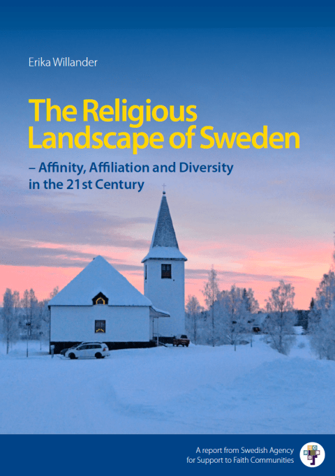 The Religious Landscape of Sweden – Affinity, Affiliation and Diversity in the 21st Century