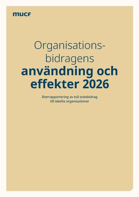 Organisationsbidragens användning och effekter