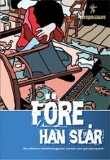 fore han slar 0