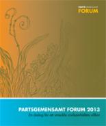 omslag på publikationen Partsgemensamt forum 2013