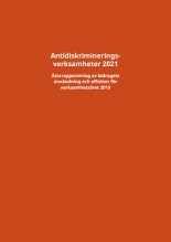 Framsida till rapporten Antidiskrimineringsverksamheter 2021 – Återrapportering av bidragets användning och effekter för verksamhetsåret 2019.