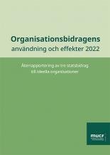 Rapporten Organisationsbidragens användning och effekter 2022