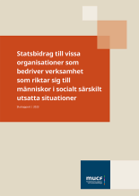 Framsida på rapport om statsbidrag till organisationer som jobbar med särskilt utsatta