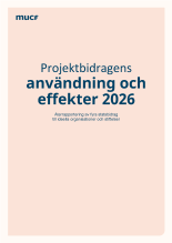 Projektbidragens användning och effekter 2026